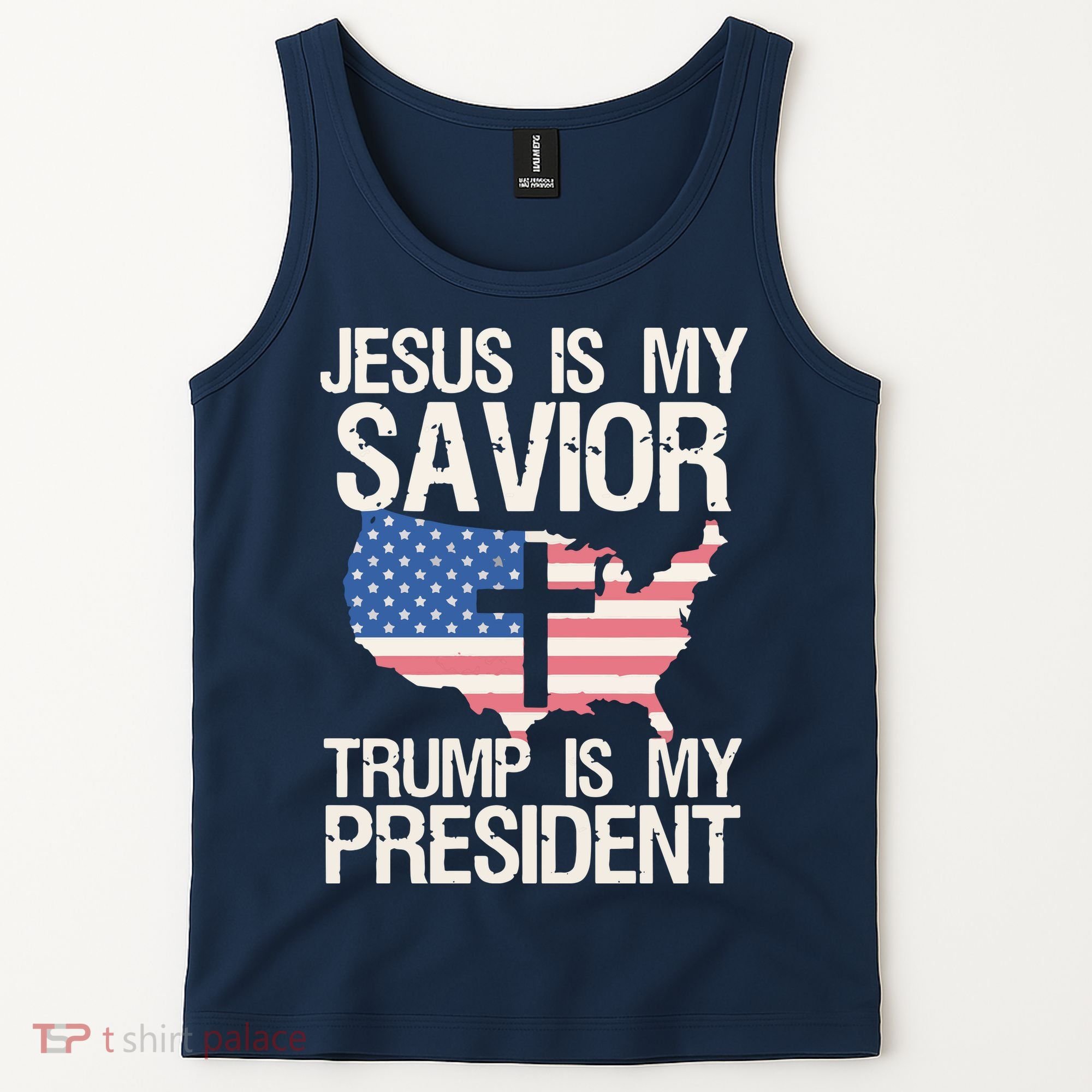 American Flag Tee Jesus Is My Savior Trump Is My President Tank Top