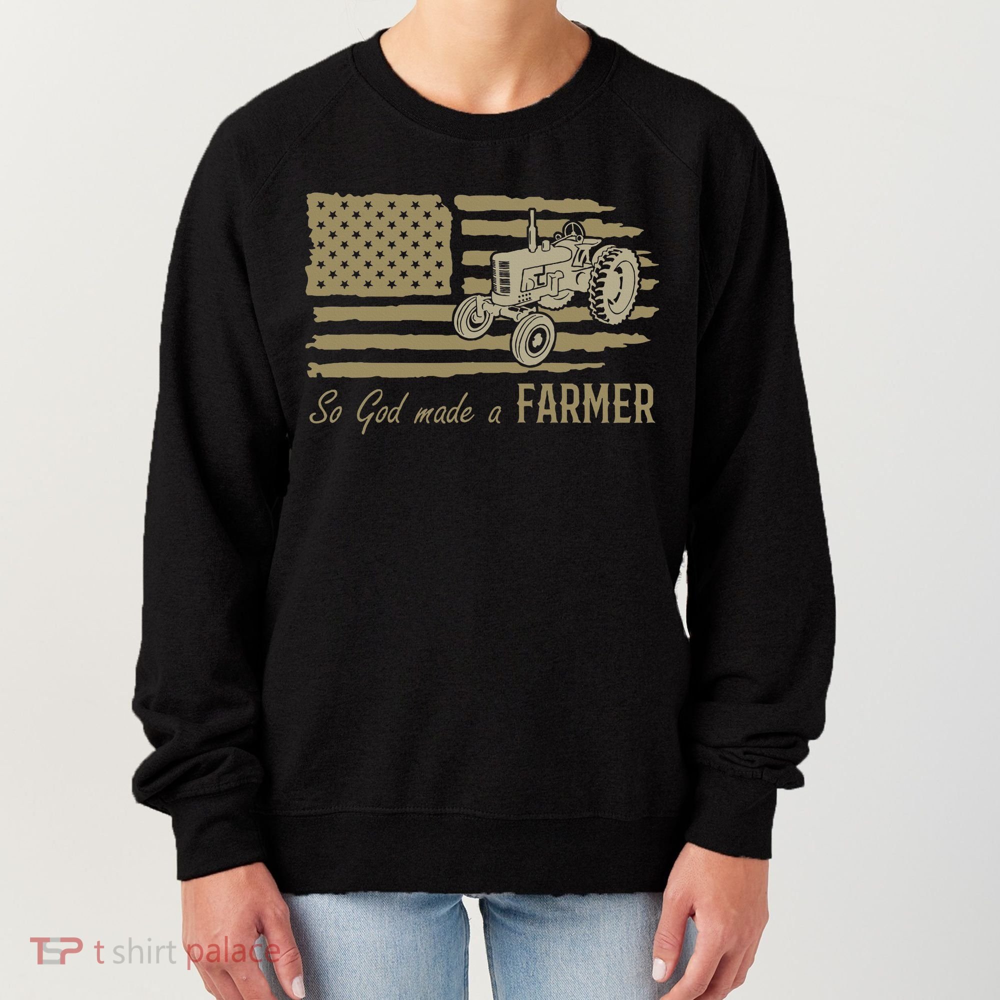 American Flag Tractor So God Made A Farmer Women's Sweatshirt