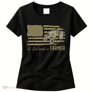 American Flag Tractor So God Made A Farmer Women's T-Shirt