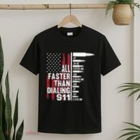 All Faster Than Dialing 911 American Flag Gun Lover T-Shirt thumb 2