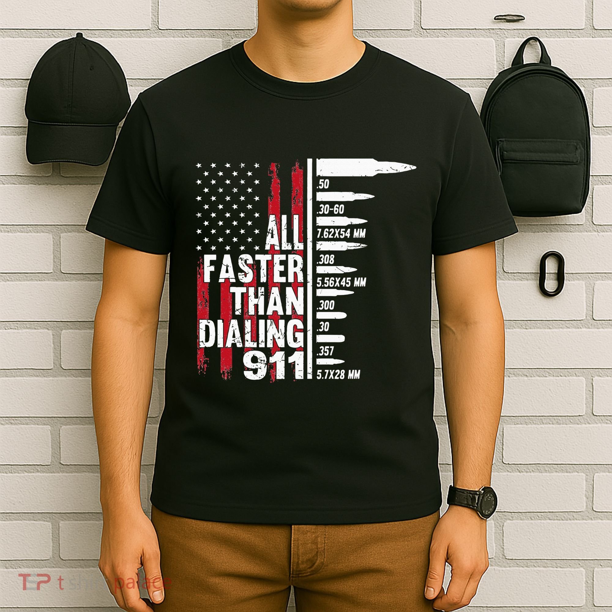 All Faster Than Dialing 911 American Flag Gun Lover T-Shirt