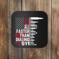 All Faster Than Dialing 911 American Flag Gun Lover Coaster thumb 0