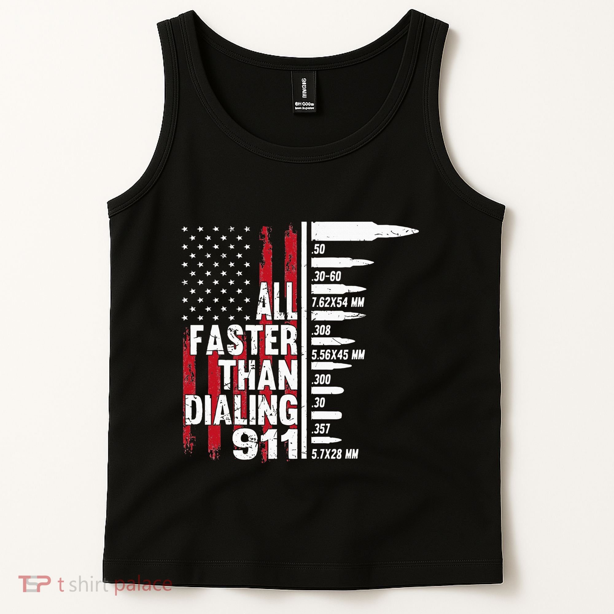 All Faster Than Dialing 911 American Flag Gun Lover Tank Top