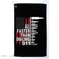 All Faster Than Dialing 911 American Flag Gun Lover Golf Towel thumb 0
