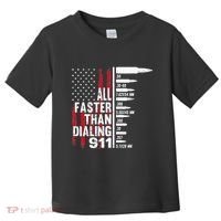 All Faster Than Dialing 911 American Flag Gun Lover Toddler T-Shirt thumb 0