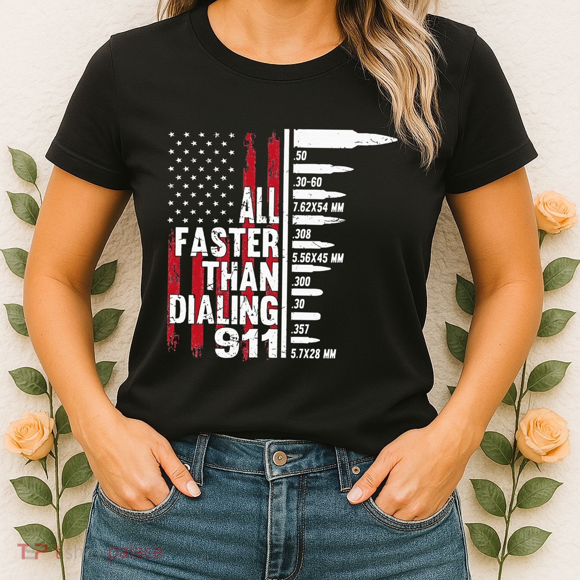 All Faster Than Dialing 911 American Flag Gun Lover Women's T-Shirt