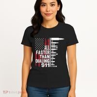 All Faster Than Dialing 911 American Flag Gun Lover Women's T-Shirt thumb 4