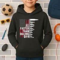 All Faster Than Dialing 911 American Flag Gun Lover Kids Hoodie thumb 2