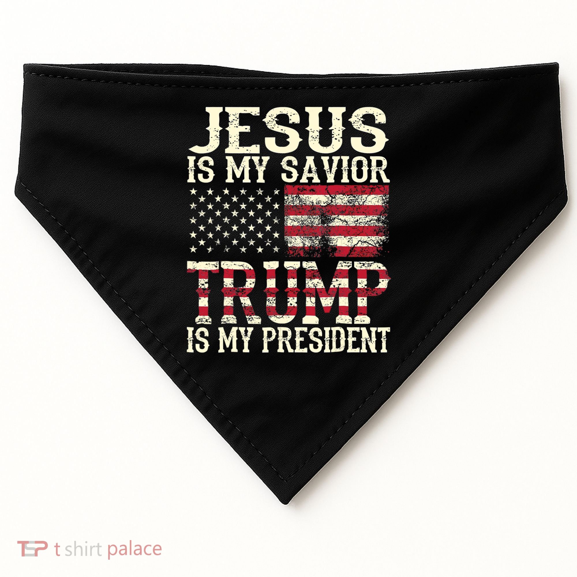 American Flag Tee Jesus Is My Savior Trump Is My President USA-Made Doggie Bandana