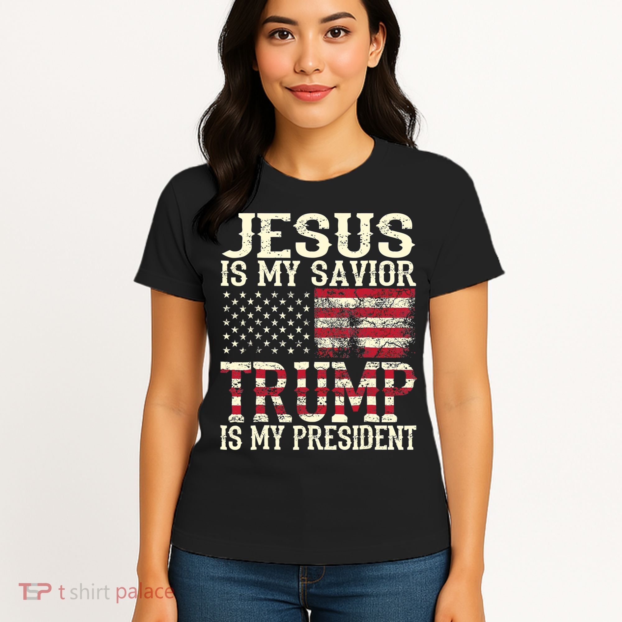 American Flag Tee Jesus Is My Savior Trump Is My President Women's T-Shirt