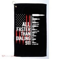 All Faster Than Dialing 911 American Flag Funny Gun Owner Gift Golf Towel thumb 0