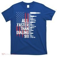 All Faster Than Dialing 911 American Flag Funny Gun Owner Gift T-Shirt thumb 0