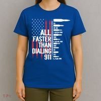 All Faster Than Dialing 911 American Flag Funny Gun Owner Gift T-Shirt thumb 4
