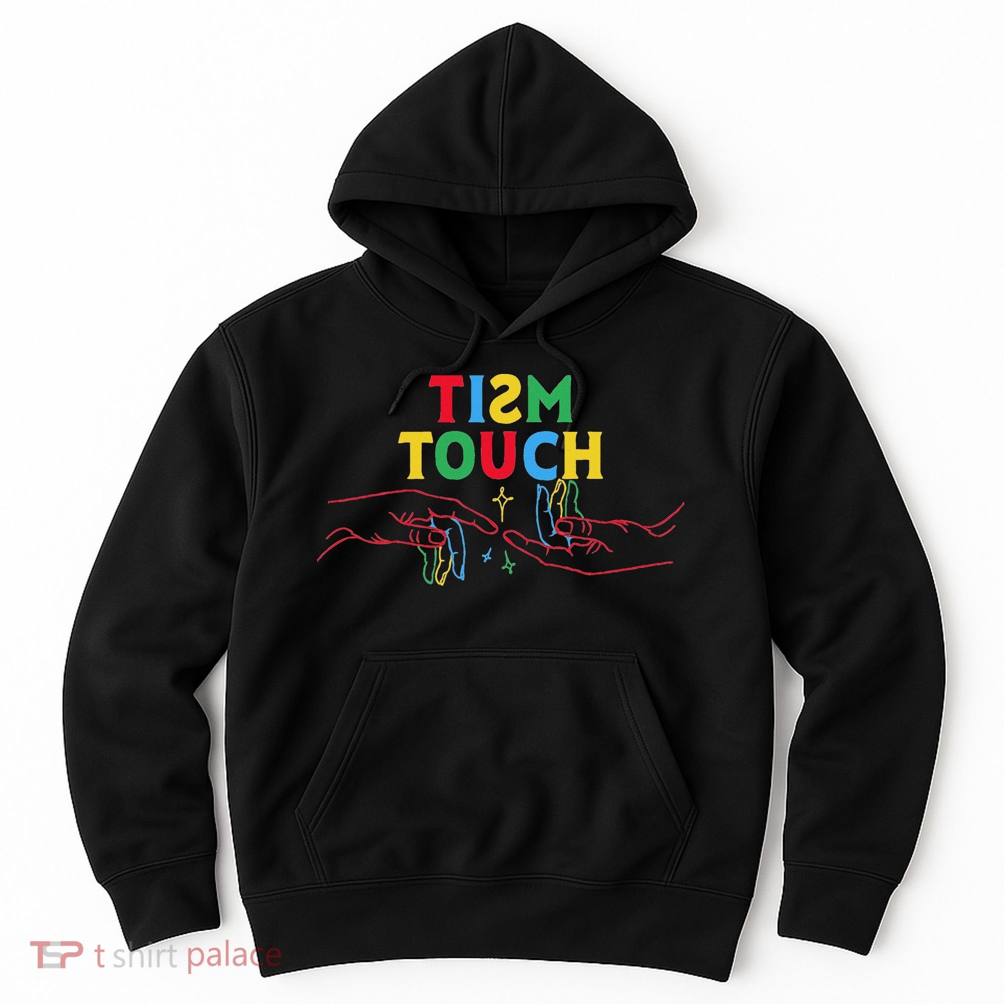 Autism Funny Tism Touch Autistic Meme Autism Awareness Hoodie