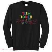 Autism Funny Tism Touch Autistic Meme Autism Awareness Sweatshirt thumb 0