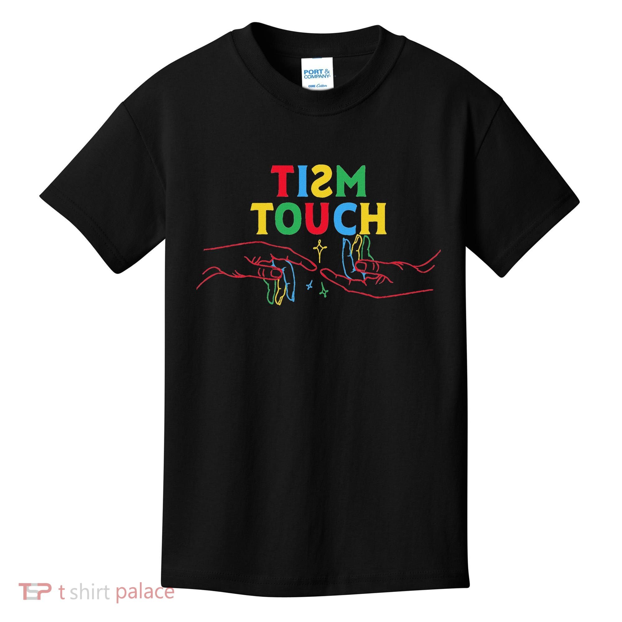 Autism Funny Tism Touch Autistic Meme Autism Awareness Kids T-Shirt