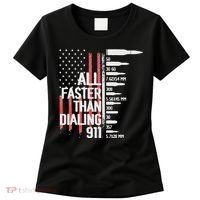 All Faster Than Dialing 911 American Flag Funny Gun Owner Women's T-Shirt thumb 0