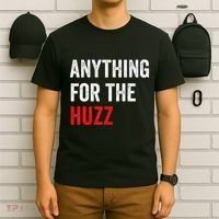 Anything For The Huzz Viral Funny Meme Brainrot Trendy T-Shirt thumb 6
