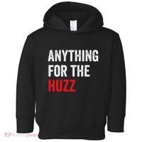 Anything For The Huzz Viral Funny Meme Brainrot Trendy Toddler Hoodie thumb 0