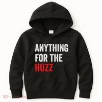 Anything For The Huzz Viral Funny Meme Brainrot Trendy Kids Hoodie thumb 0