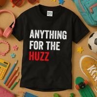 Anything For The Huzz Viral Funny Meme Brainrot Trendy Kids T-Shirt thumb 3