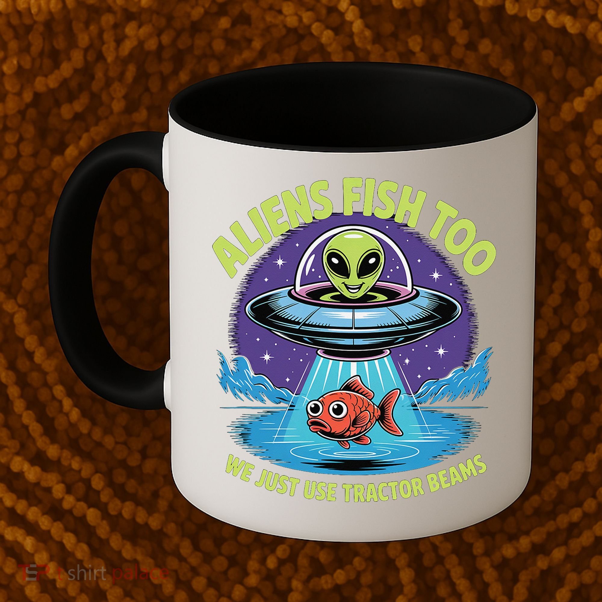 Aliens Fish Too We Just Use Tractor Beams Funny Fishing Coffee Mug