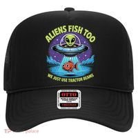 Aliens Fish Too We Just Use Tractor Beams Funny Fishing Hat thumb 0