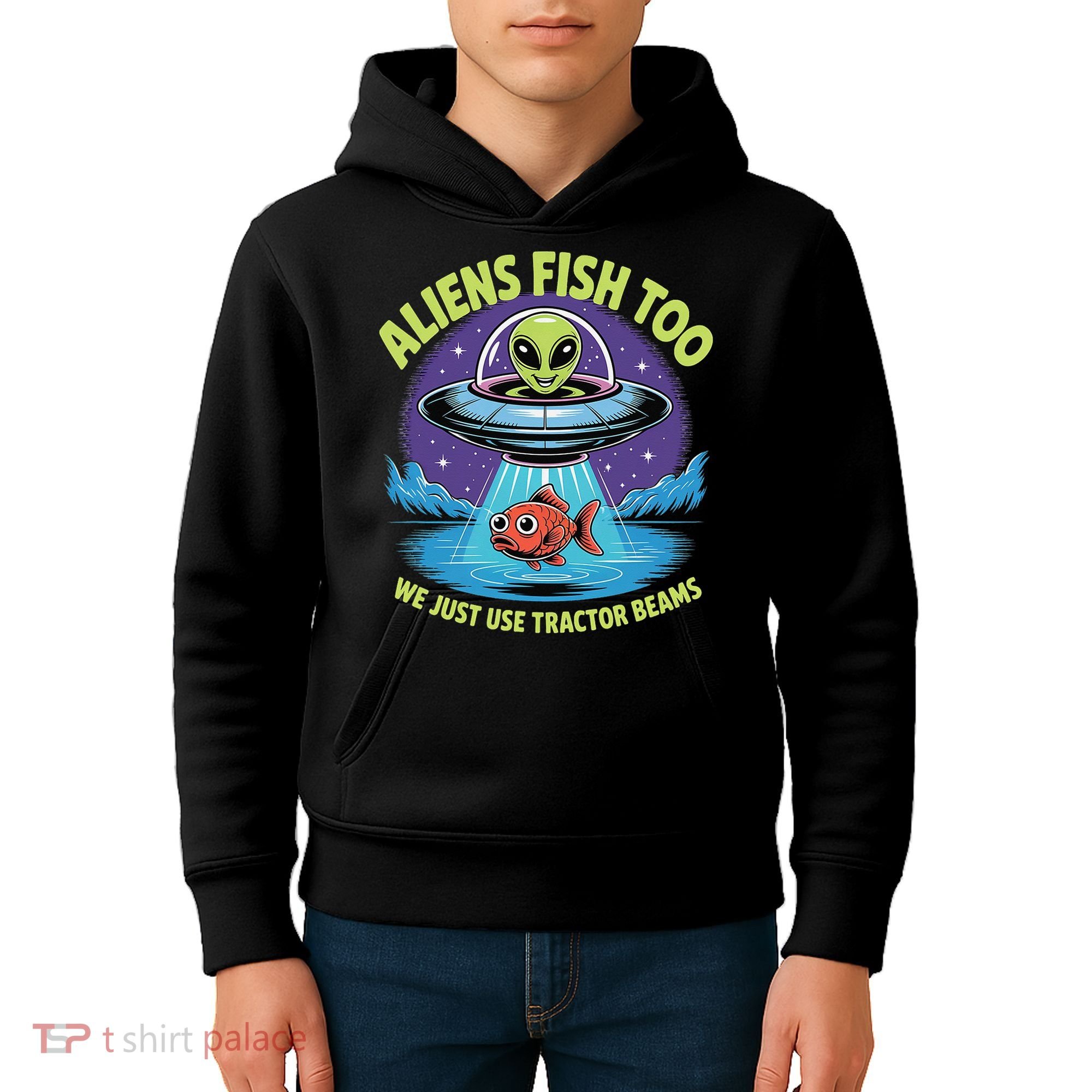 Aliens Fish Too We Just Use Tractor Beams Funny Fishing Kids Hoodie