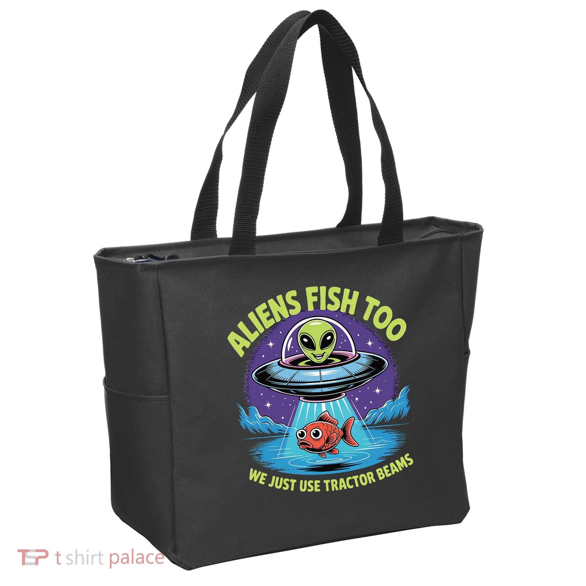Aliens Fish Too We Just Use Tractor Beams Funny Fishing Tote Bag