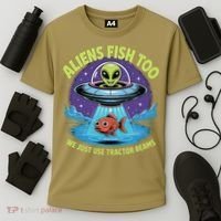 Aliens Fish Too We Just Use Tractor Beams Funny Fishing Cooling Performance Crew T-Shirt thumb 3