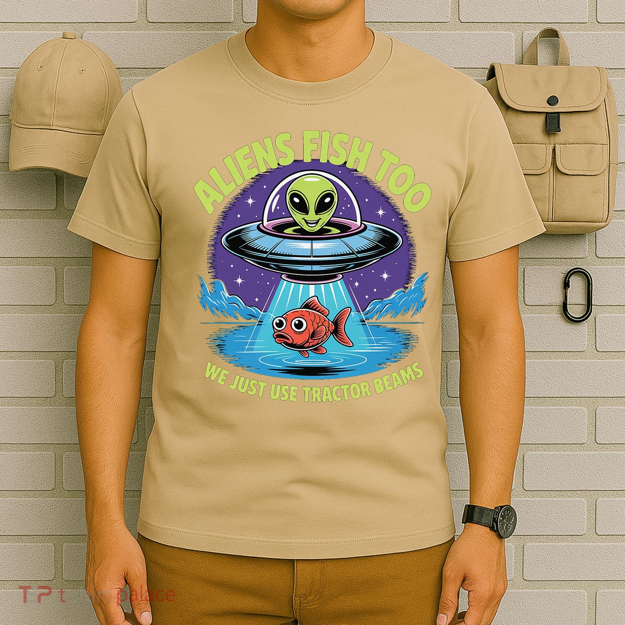 Aliens Fish Too We Just Use Tractor Beams Funny Fishing T-Shirt