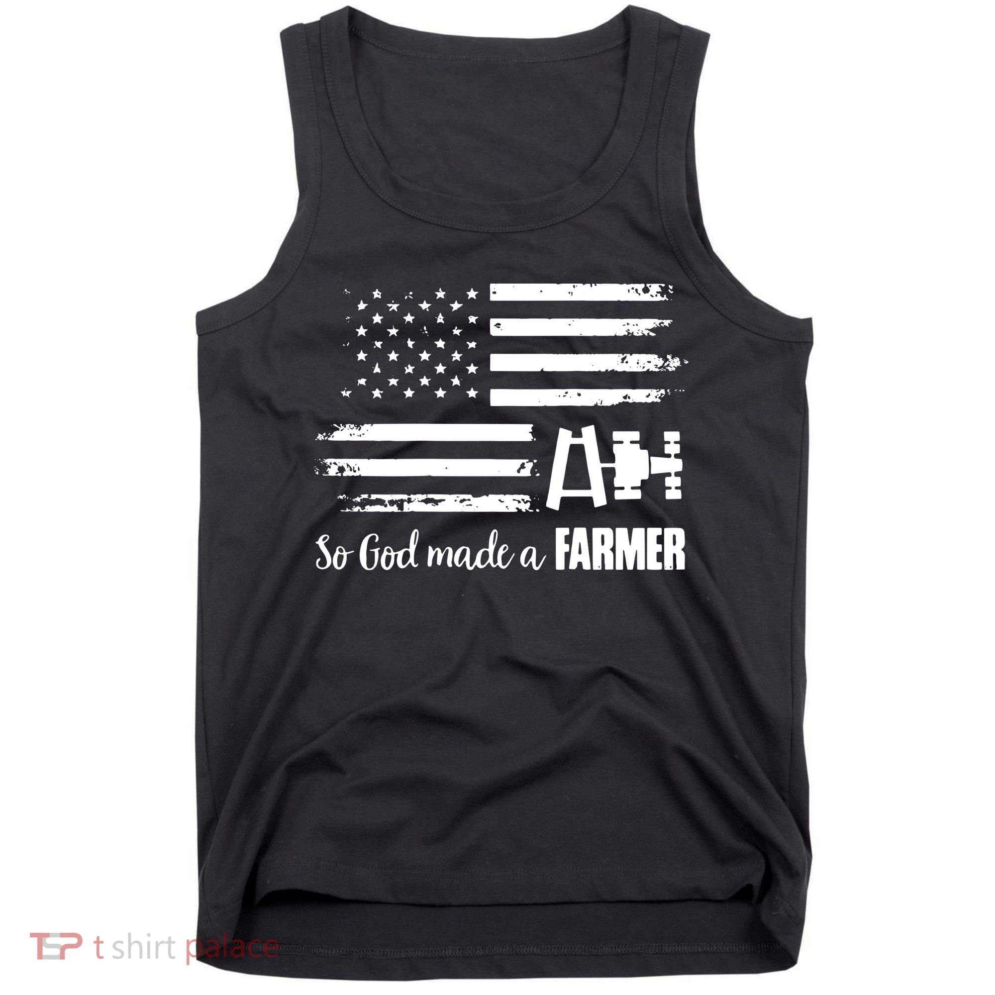 American Flag Tractor So God Made A Farmer T Tank Top