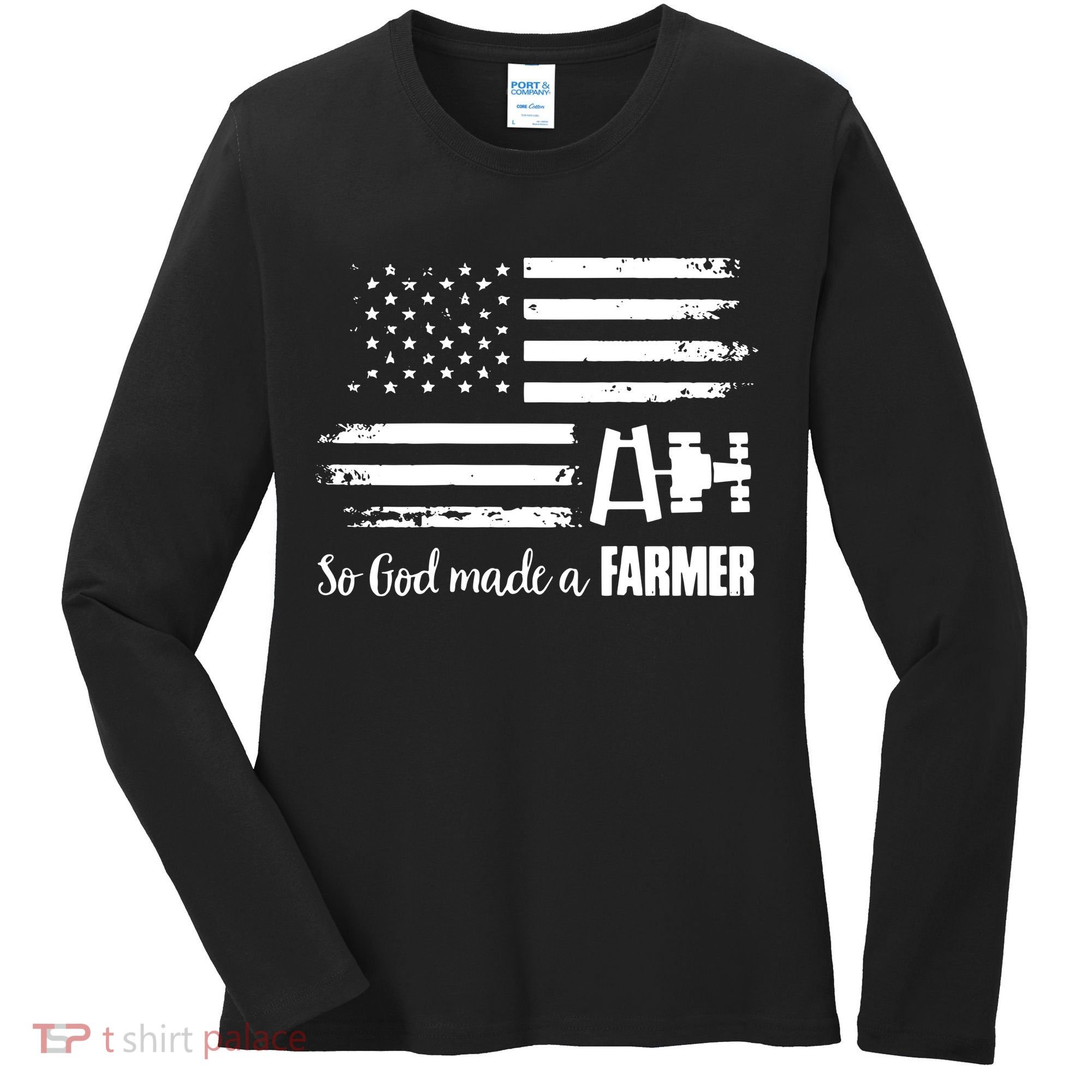 American Flag Tractor So God Made A Farmer T Women's Long Sleeve Shirt