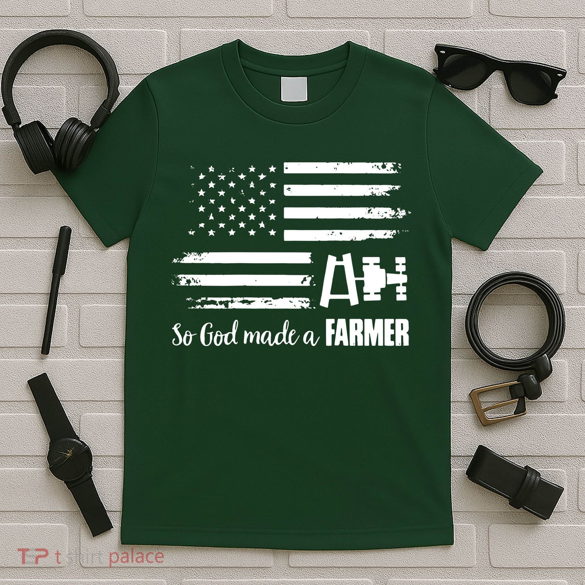 American Flag Tractor So God Made A Farmer T T-Shirt
