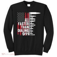 All Faster Than Dialing 911 American Flag Gun Lover Sweatshirt thumb 0