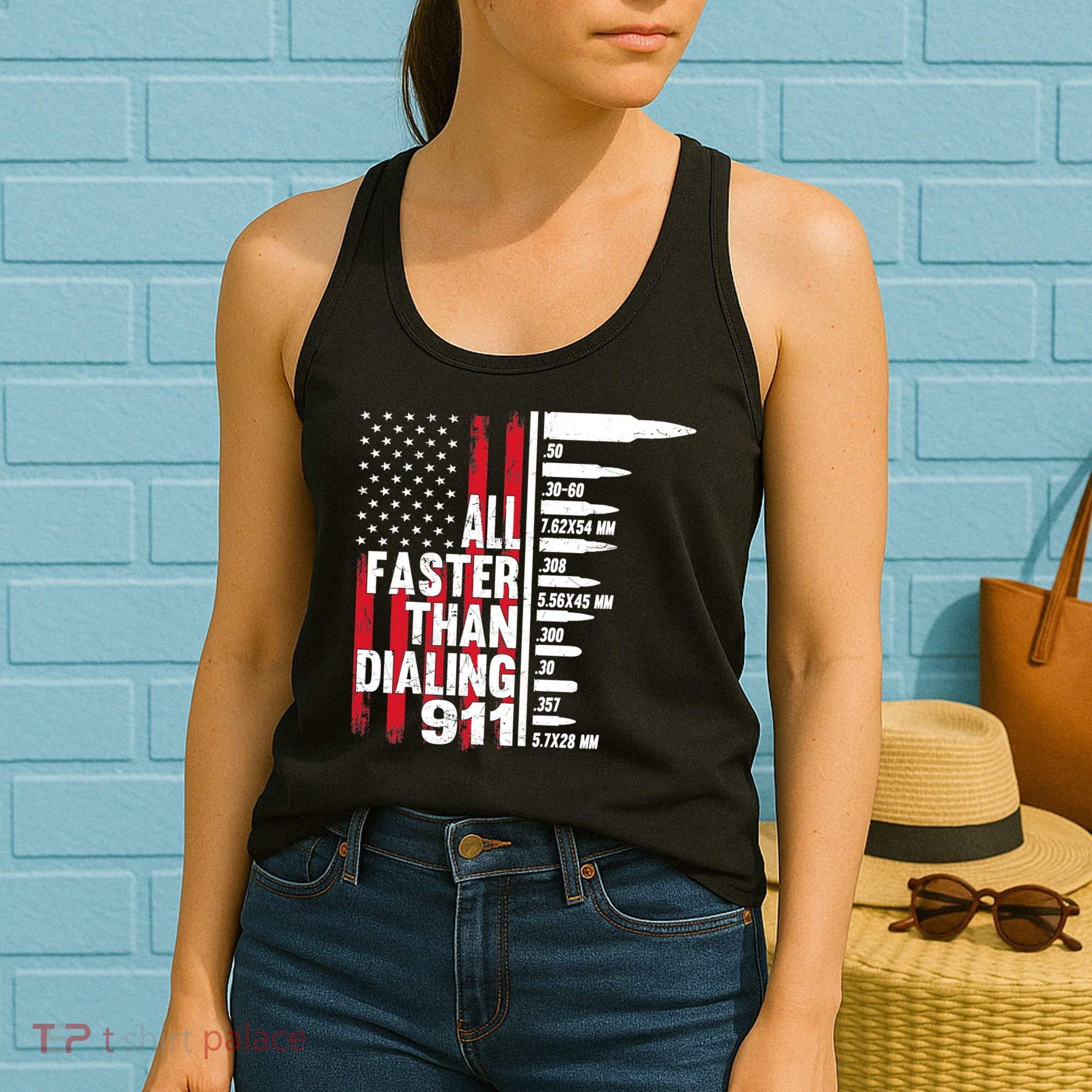 All Faster Than Dialing 911 American Flag Gun Lover Women's Tank Top