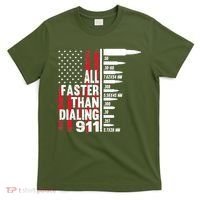 All Faster Than Dialing 911 American Flag Gun Lover T-Shirt thumb 0