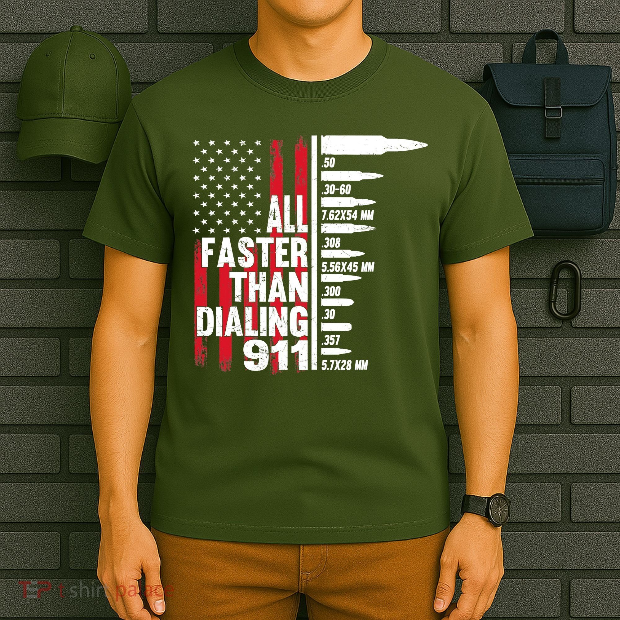 All Faster Than Dialing 911 American Flag Gun Lover T-Shirt