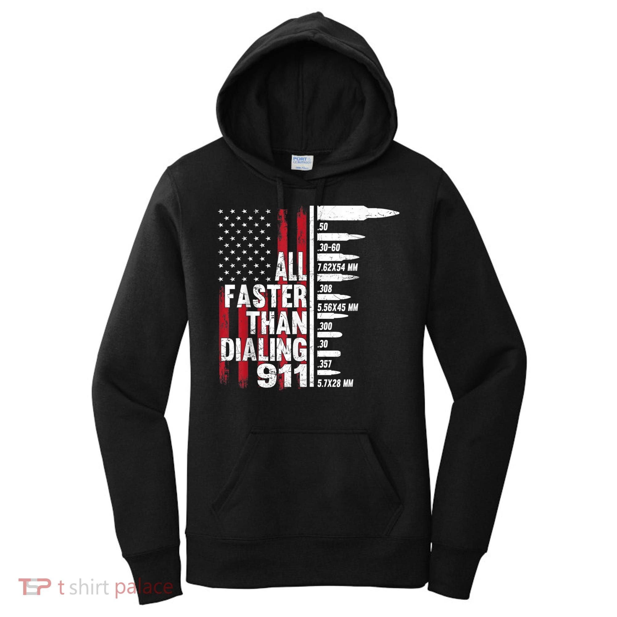 All Faster Than Dialing 911 American Flag Gun Lover Women's Hoodie