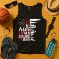 All Faster Than Dialing 911 American Flag Gun Lover Tank Top thumb 4