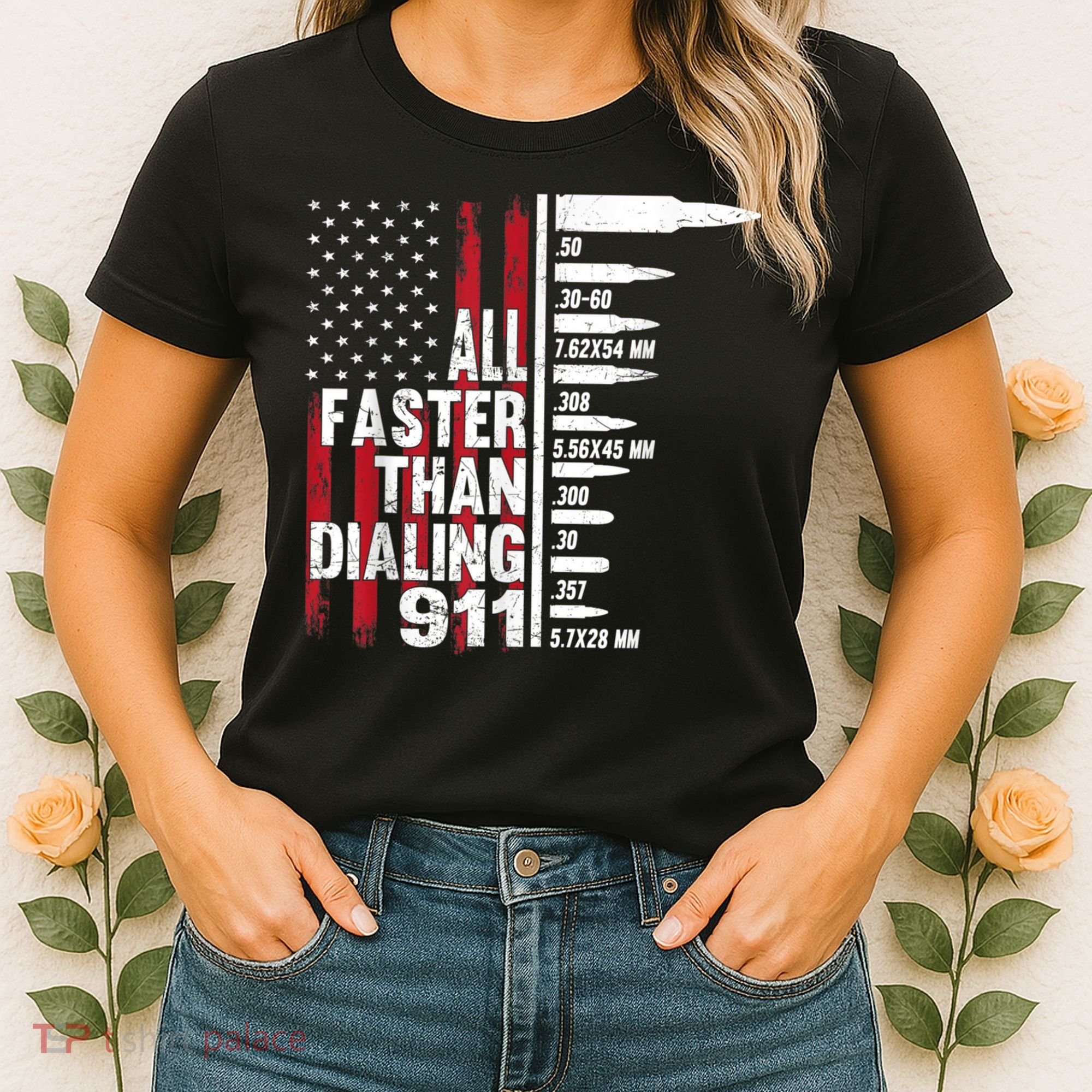 All Faster Than Dialing 911 American Flag Gun Lover Women's T-Shirt