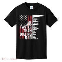 All Faster Than Dialing 911 American Flag Gun Lover Kids T-Shirt thumb 0