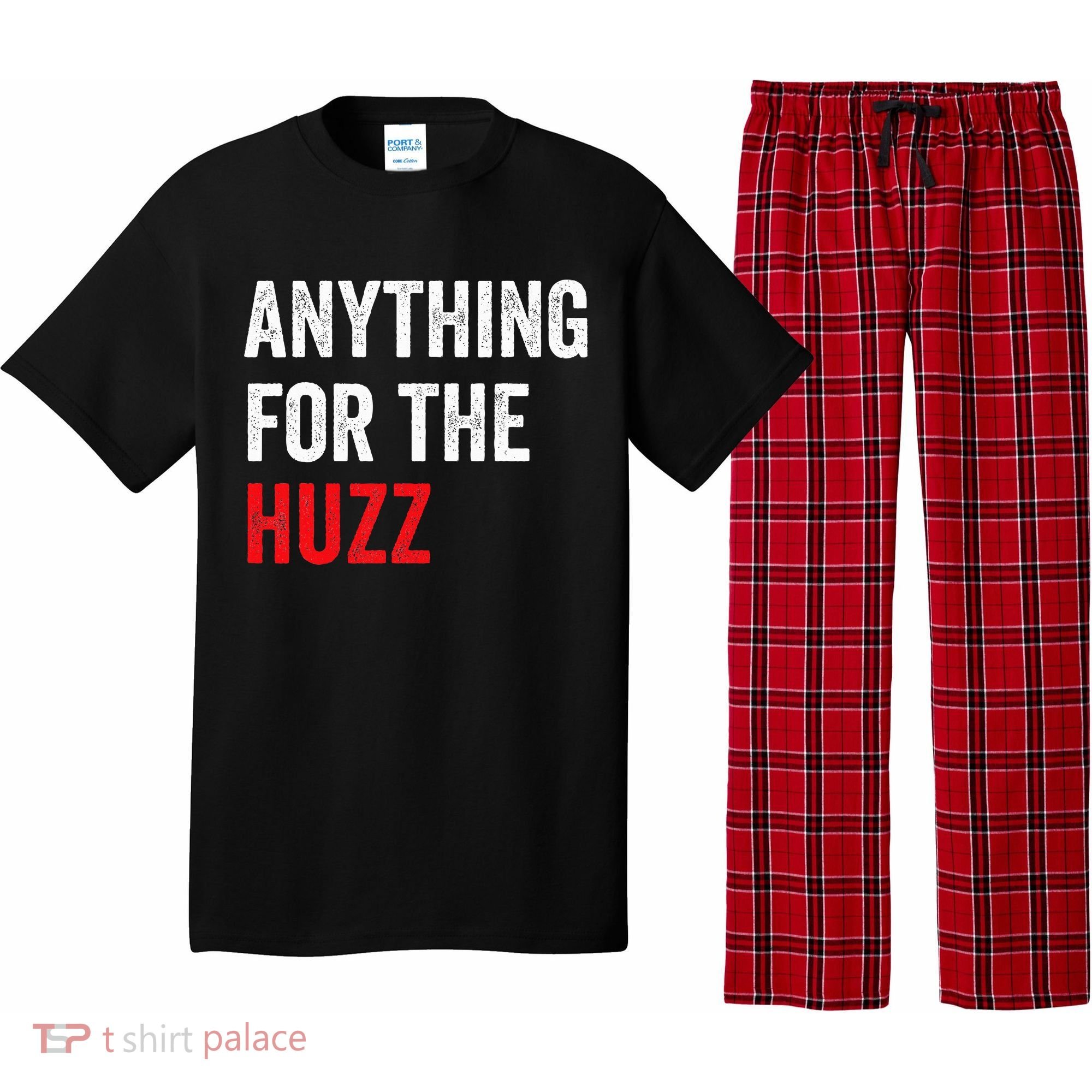 Anything For The Huzz Viral Pajama Set