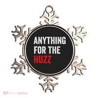 Anything For The Huzz Viral Ornament thumb 0