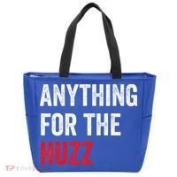 Anything For The Huzz Viral Tote Bag thumb 0