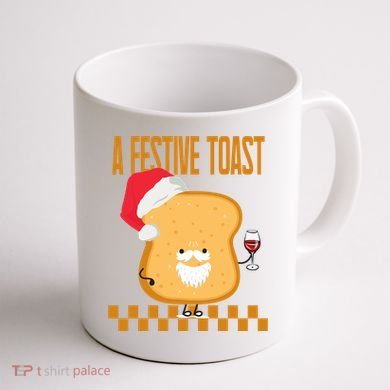 A Festive Toast Funny Christmas Coffee Mug back