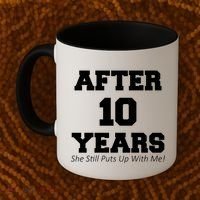 After 10 Years She Still Puts Up With Me! Anniversary Coffee Mug thumb 2
