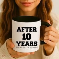 After 10 Years She Still Puts Up With Me! Anniversary Coffee Mug thumb 3