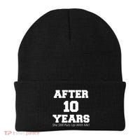 After 10 Years She Still Puts Up With Me! Anniversary Beanie thumb 0