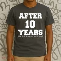 After 10 Years She Still Puts Up With Me! Anniversary T-Shirt thumb 3